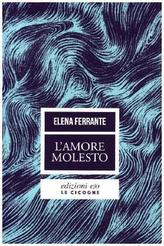 L'amore molesto