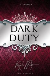 Dark Duty - Royale Pflicht