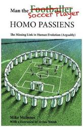 Man the Soccer Player-Homo Passiens