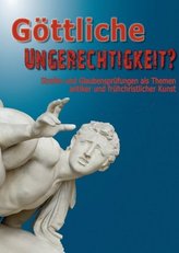 Göttliche Ungerechtigkeit?