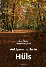 Auf Spurensuche in Hüls
