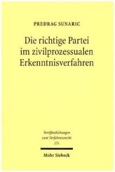 Die richtige Partei im zivilprozessualen Erkenntnisverfahren