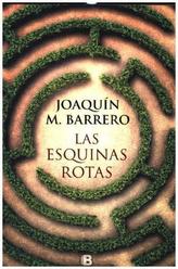 Las esquinas rotas