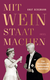 Mit Wein Staat machen