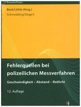 Fehlerquellen bei polizeilichen Messverfahren