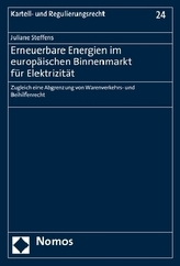 Erneuerbare Energien im europäischen Binnenmarkt für Elektrizität