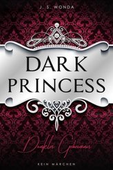 Dark Princess - Dunkles Geheimnis