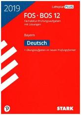 Abitur 2019 - FOS/BOS Bayern - Deutsch 12. Klasse