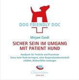 DOG FRIENDLY DOC - sicher sein im Umgang mit Patient Hund