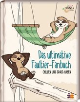 Das ultimative Faultier-Fanbuch