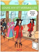 Louis XIV et Versailles