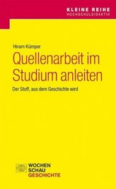 Quellenarbeit im Studium anleiten