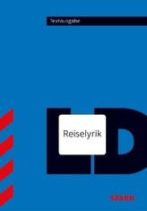 Reiselyrik - Textausgabe mit Material