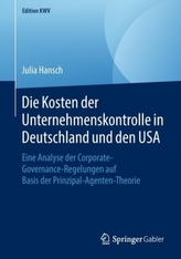 Die Kosten der Unternehmenskontrolle in Deutschland und den USA