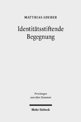 Identitätsstiftende Begegnung