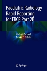 Paediatric Radiology Rapid Reporting for FRCR Part 2B