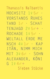 Hochsitz · Vorstandsruhestand · Schattenjagd · Rochade · Weltall Erde Mensch · Kapitän, nimm mich mit · Sohn Alexander, König