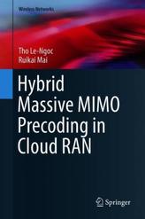 Hybrid Massive MIMO Precoding in Cloud-RAN