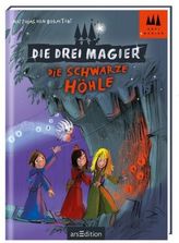 Die drei Magier - Die schwarze Höhle