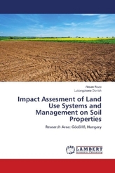 Impact Assesment of Land Use Systems and Management on Soil Properties