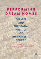 Performing Dream Homes