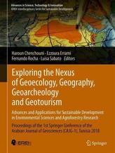 Exploring the Nexus of Geoecology, Geography, Geoarcheology and Geotourism: Advances and Applications for Sustainable Developmen