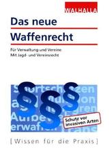 Das neue Waffenrecht