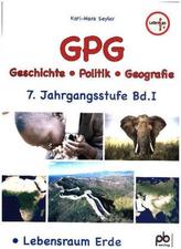 GPG (Geschichte/Politik/Geografie), 7. Jahrgangsstufe. Bd.1