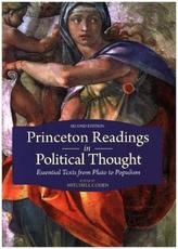 Princeton Readings in Political Thought - Essential Texts from Plato to Populism