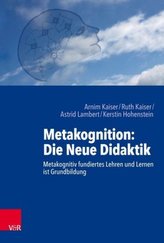 Metakognition: Die Neue Didaktik