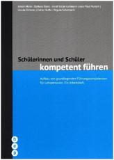 Schülerinnen und Schüler kompetent führen