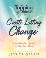 The Tapping Solution to Create Lasting Change