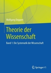 Theorie der Wissenschaft. Bd.1