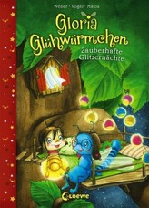 Gloria Glühwürmchen - Zauberhafte Glitzernächte