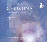 Christina, Band 2: Die Vision des Guten (mp3-CDs), 1 Audio-CD, MP3 Format