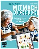Ruck-Zuck-Mitmach-Kochbuch