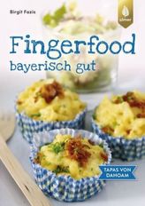 Fingerfood - bayerisch gut