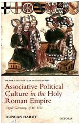 Associative Political Culture in the Holy Roman Empire