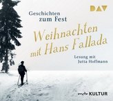 Weihnachten mit Hans Fallada. Geschichten zum Fest, 2 Audio-CDs