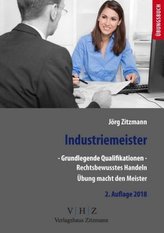 Industriemeister - Grundlegende Qualifikationen - Band 1 - Rechtsbewusstes Handeln