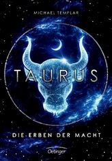 Die Sternen-Saga. Taurus