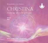 Christina - Zwillinge als Licht geboren, 2 MP3-CDs
