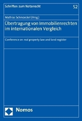 Übertragung von Immobilienrechten im internationalen Vergleich