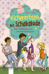 Kichererbsen mit Schokolade - Vier Zwillinge und ein Hochzeitspaar