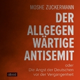 Der allgegenwärtige Antisemit, 6 Audio-CDs
