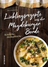 Lieblingsrezepte aus der Magdeburger Börde