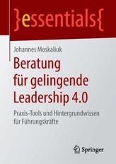 Beratung für gelingende Leadership 4.0