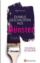 Schön & schaurig - Dunkle Geschichten aus Münster