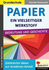 Papier - ein vielseitiger Werkstoff