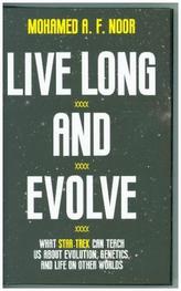 Live Long and Evolve